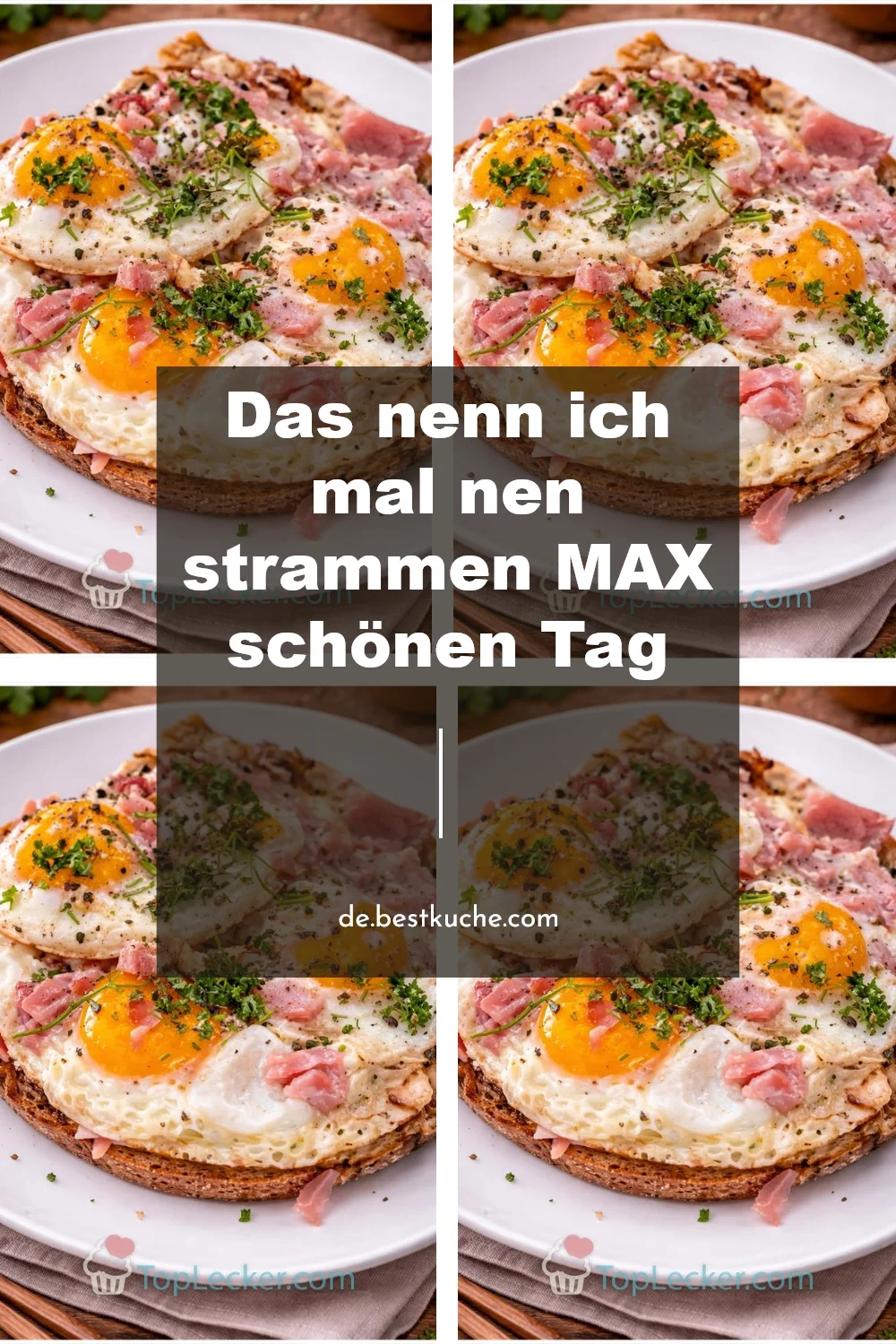 Ein strammer MAX schönen Tag mit Erlebnissen und Freude