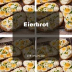 Leckeres Eierbrot Rezept mit frischen Zutaten und goldener Kruste.