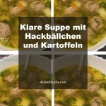 Klare Suppe mit Hackbällchen und Kartoffeln in einer Schüssel