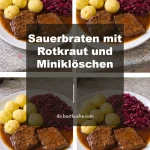 Sauerbraten serviert mit Rotkraut und Miniklöschen auf einem rustikalen Tisch